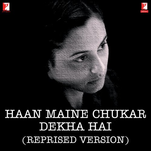 Haan Maine Chukar Dekha Hai (Reprised Version) - Monty Sharma, Ritrisha Sarmah