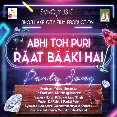 Abhi To Puri Raat Baaki Hai - Rohan Pathak