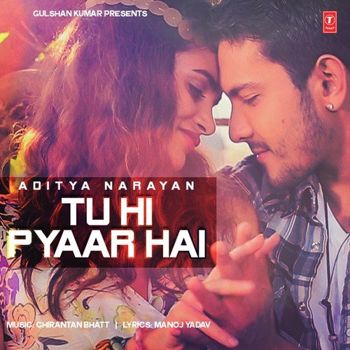 Tu Hi Pyaar Hai - Rohan Pathak