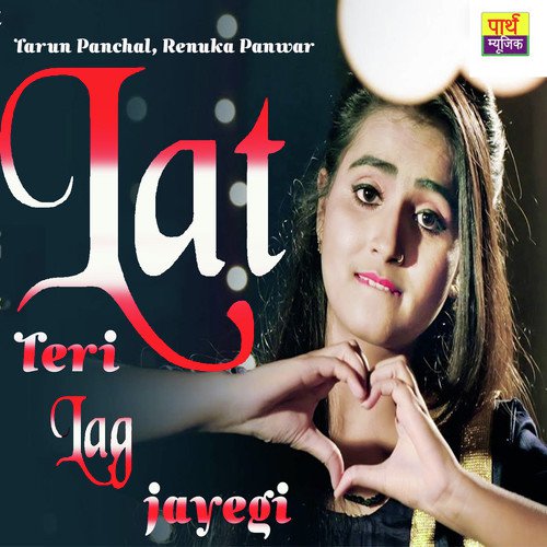 Lat Teri Lag Jayegi - Sara Khan