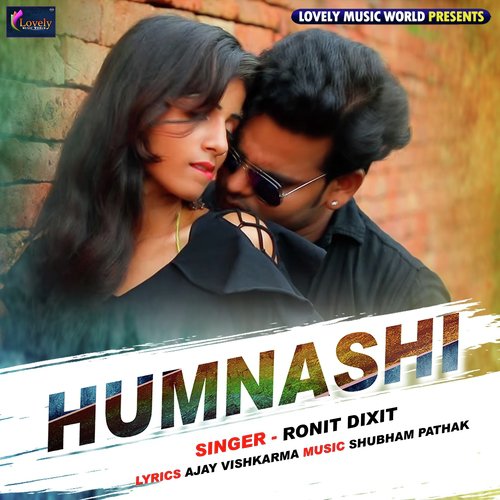Humnashi - Ronit Dixit