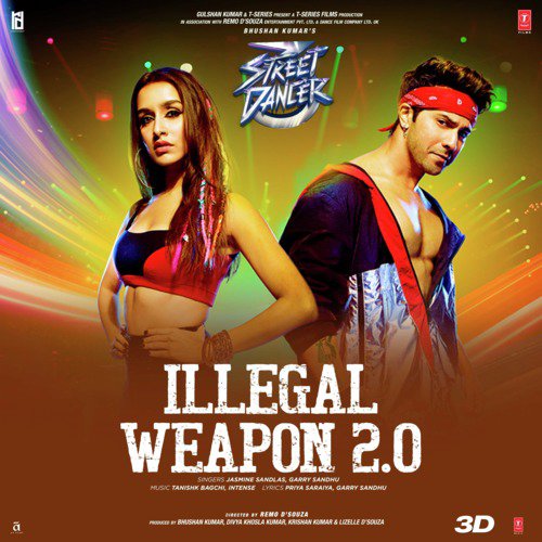 Illegal Weapon 2.0 (From Street Dancer 3D) - Pritam
