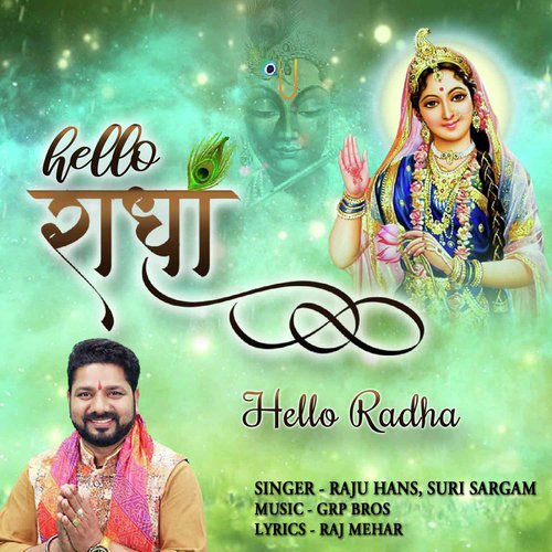 Hello Radha - Raju Hans, Suri Sargam
