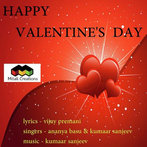 Happy Valentines Day - Kumaar Sanjeev, Ananya Basu, Ananya Basu