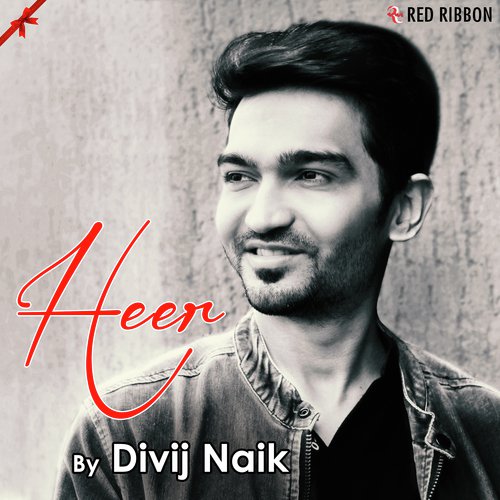 Heer - Divij Naik