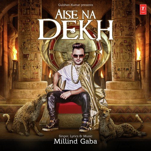 Aise Na Dekh - Milind Gaba