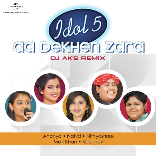 Aa Dekhen Zara (DJ AKS Remix) - Vaishnav Girish, Nahid Afrin, Nithyashree Venkataramanan, Ananya Nanda, Moti Khan