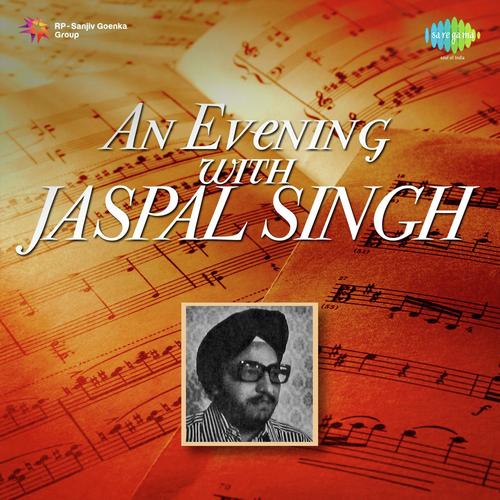 Beete Din Yaad Dilate Hain - Jaspal Singh