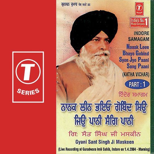 Nanak Leen Bhayo Gobind Syon Jyo Paani Sang Paani 1 - Gyani Sant Singh Maskeen