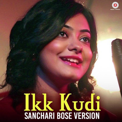 Ikk Kudi - Sanchari Bose Version - Amit Trivedi
