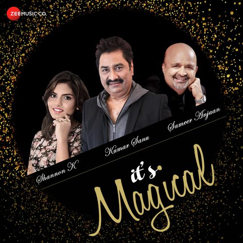 ItS Magical - Kumar Sanu, Shannon K
