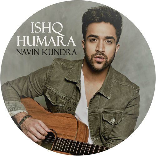 Ishq Humara - Navin Kundra