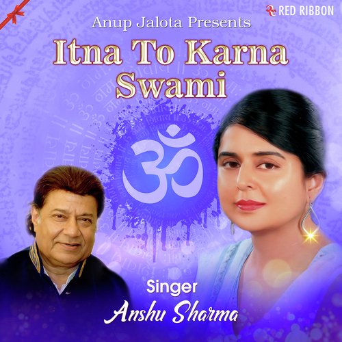 Mat Kar Tu Abhimaan - Anup Jalota, Anshu Sharma