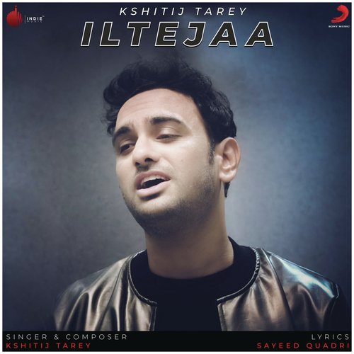 Iltejaa - Kshitij Tarey