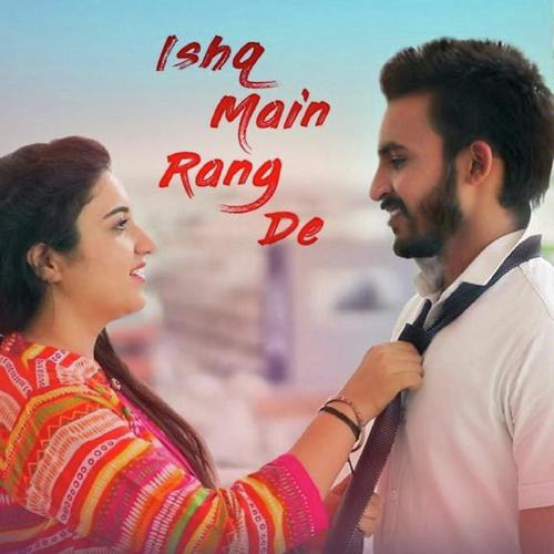 Ishq Main Rang De - Deepak Bharti