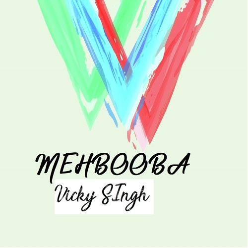 Mehbooba - Vicky Singh