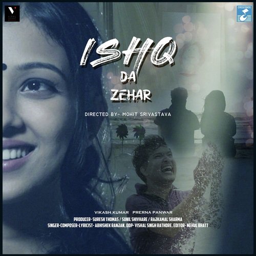 Ishq Da Zahar - Abhishek Ranjan