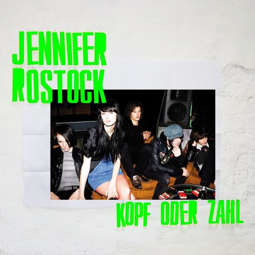 Kopf oder Zahl (Single Version) - Jennifer Rostock