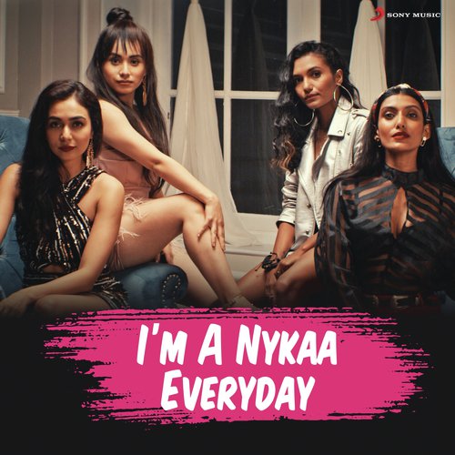 Im a Nykaa Everyday - Natania, Dee MC