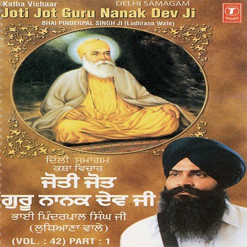 Joti Jot Guru Nanak Dev - Bhai Pinderpal Singh Ji-Ludhiana Wale