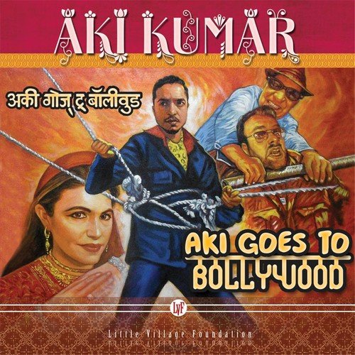 Goin to Bombay - Aki Kumar