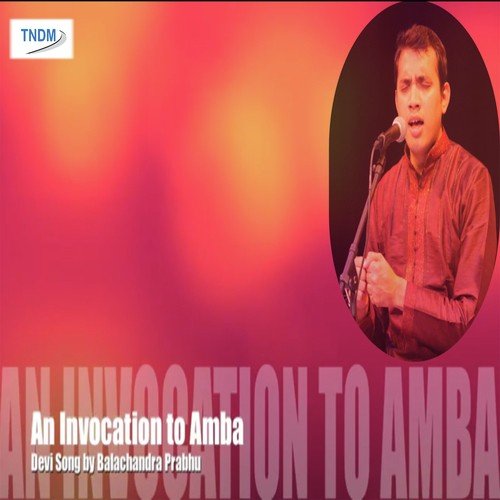 An Invocation to Amba - Balachandra Prabhu