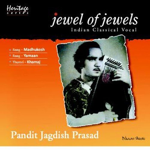Raag (Yamaan) - Pandit Jagdish Prasad