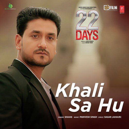 Khali Sa Hu (From 22 Days) - Kuldeep Raj