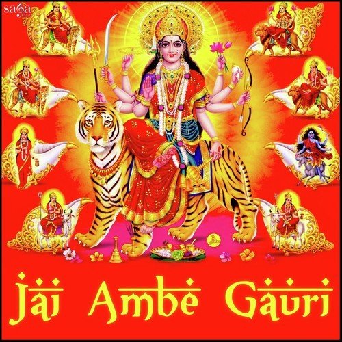 Om Jai Ambe Gauri - Surya Raj Kamal