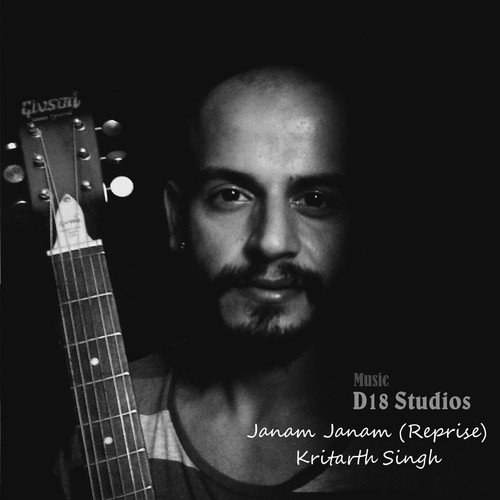 Janam Janam (Reprise) - Kritarth Singh
