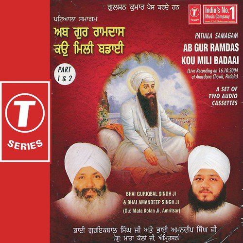 Ab Gur Ramdas Kou Mili Badaai-2 - Bhai Amandeep Singh Ji (Amritsar Wale), a titleSongs performed by Bhai Guriqbal Singh Ji-Gurmata Kol