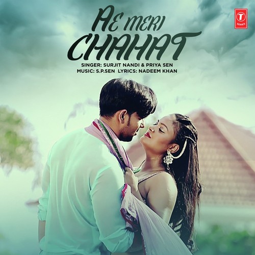 Ae Meri Chahat - S.P. Sen