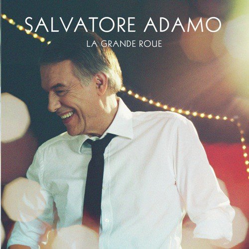 Je Vous Parle DUn Ami - Salvatore Adamo