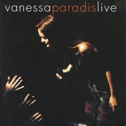 La Vague A Lames (Live - Olympia 1993) - Vanessa Paradis