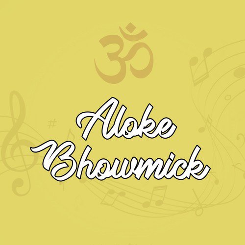 Jaha Lyaad Karo Mahadev - Aloke Bhowmick