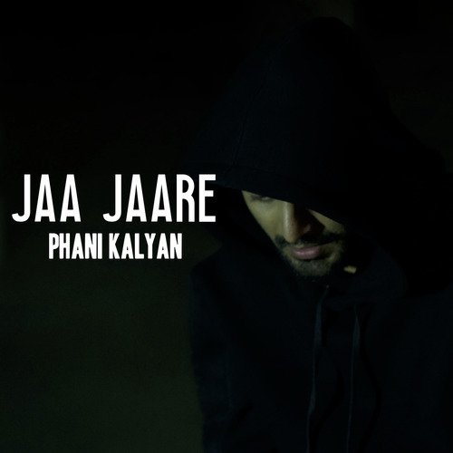 Jaa Jaare - Phani Kalyan, Yash Golcha