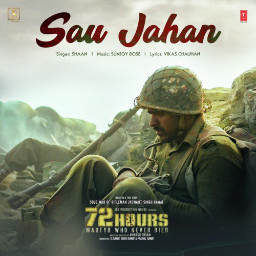 Sau Jahan (From 72 Hours) - Nakul Abhyankar, A.R. Rahman, MC Heam