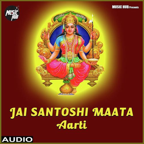 Jai Santoshi Maata Aarti - Soumee Sailsh