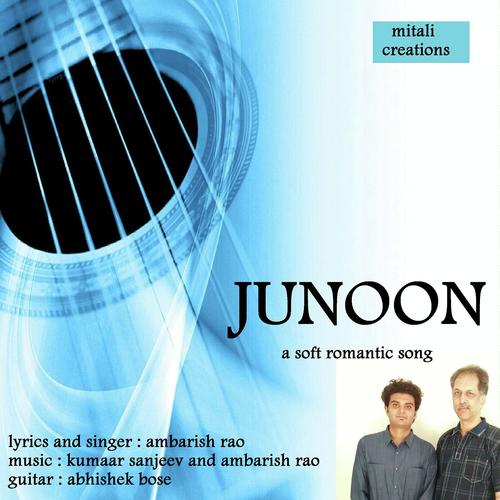 Junoon - Ambarish Rao