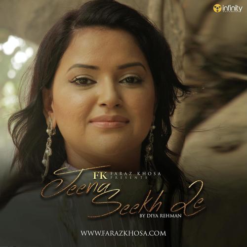 Jeena Seekh Le - Diya Rehman