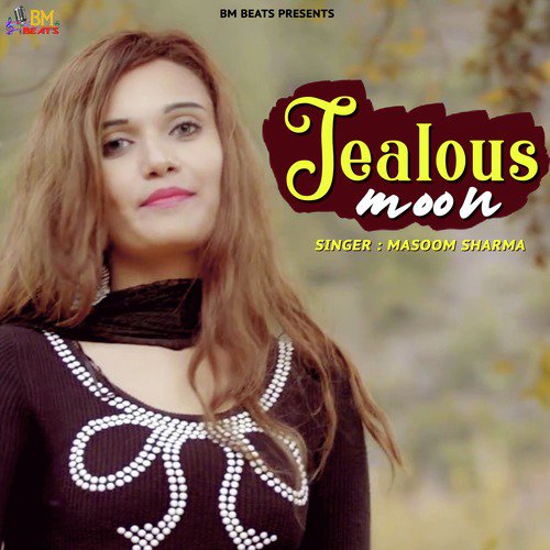 Jealous moon - Masoom Sharma, Gp Ji