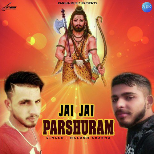 Jai Jai Parshuram - Masoom Sharma