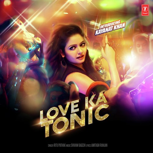 Love Ka Tonic - Akhil Panchal, Kushal Bharatia