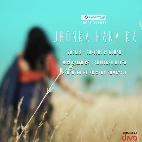 Jhonka Hawa Ka - Abhilash Gupta