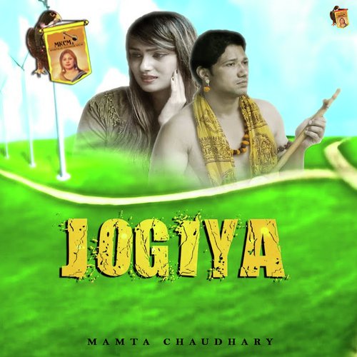 Jogiya - Mamta Chaudhary