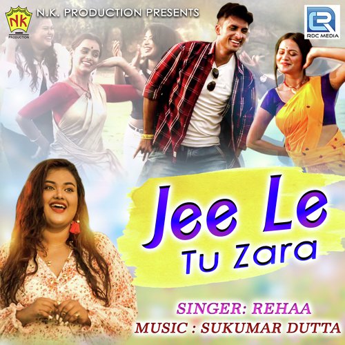 Jee Le Tu Zara - Rehaa