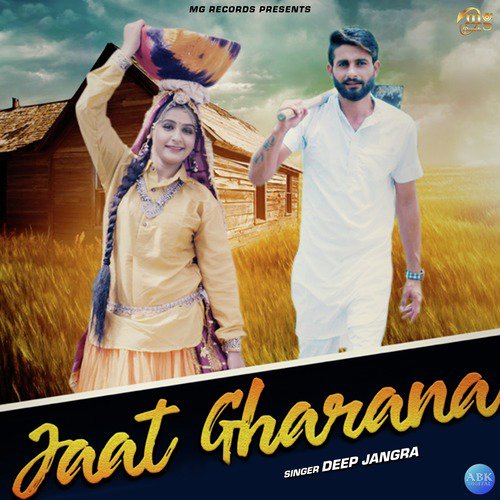 Jaat Gharana - Deep Jangra, Tinku Khatla