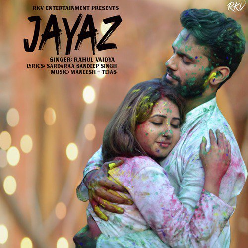 Jayaz - Rahul Vaidya