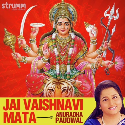 Jai Vaishnavi Mata - Anuradha Paudwal
