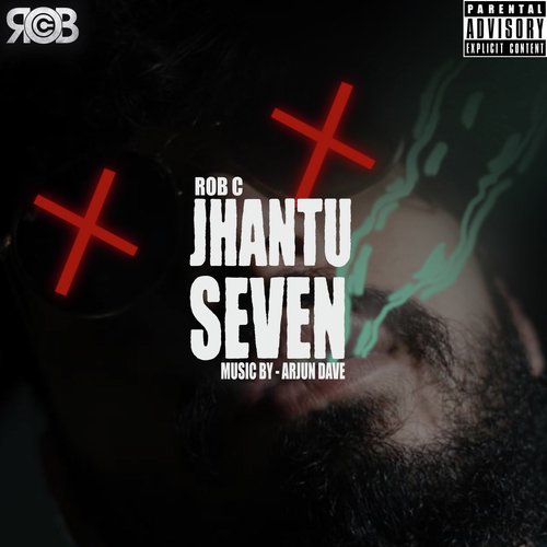 Jhantu Seven - Rob C